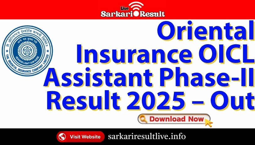 Oriental Insurance OICL Assistant Phase-II Result 2025 – Out